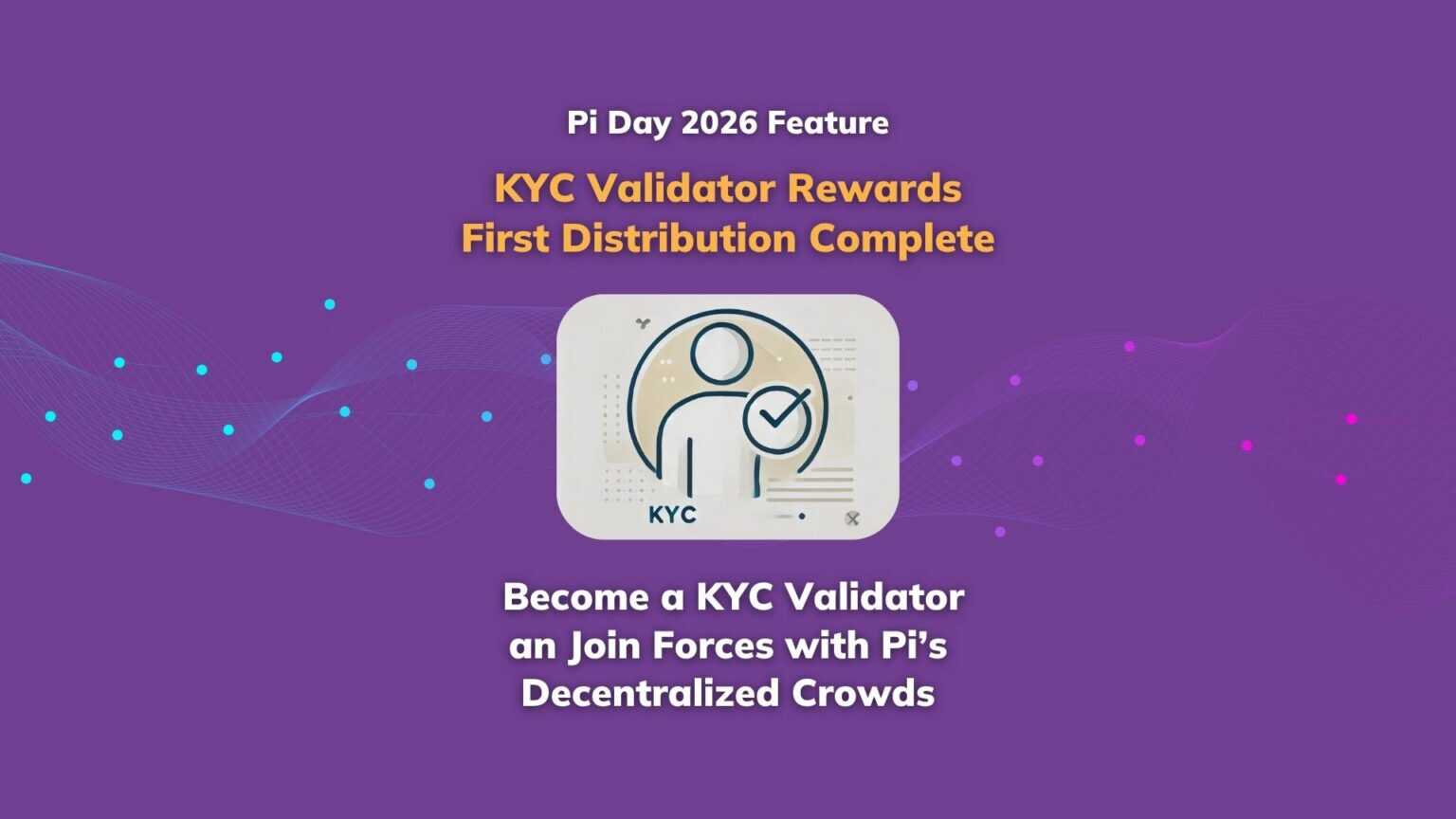KYC Validator Rewards | Pi Network